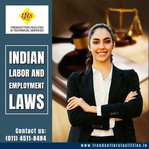 Key Indian Labor and Employment Laws: Employers Need to Know