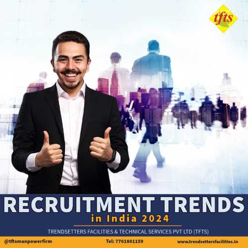 What are the 5 Must-Know Recruitment Trends in India in 2024?